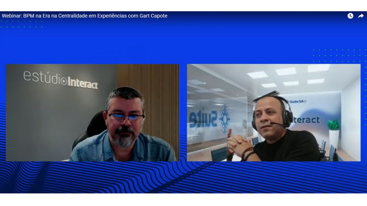 Webinar BPM na Era Centralidade em Experiências com Gart Capote reuniu mais de 400 inscritos